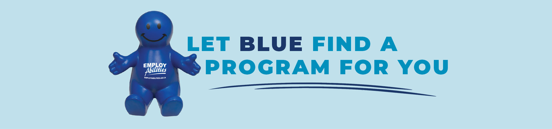 Let Blue find a program for you!