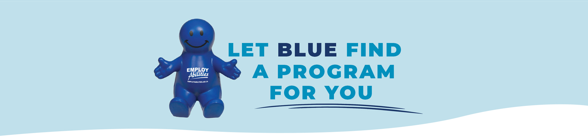 Let Blue find a program for you!